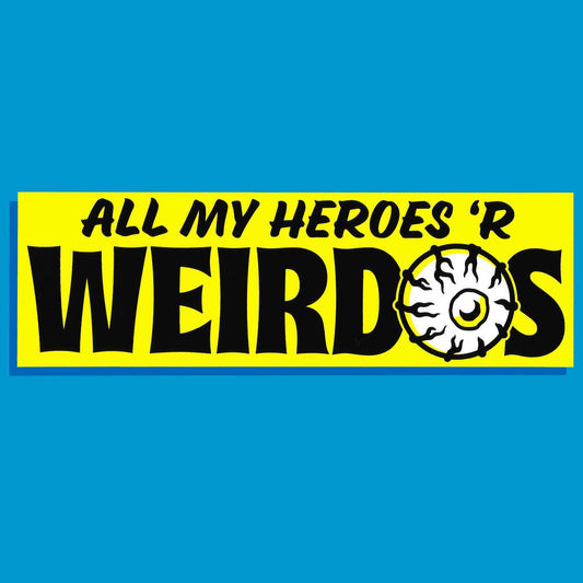 Dumb Junk - All My Heroes Are Weirdos Vinyl Bumper Sticker