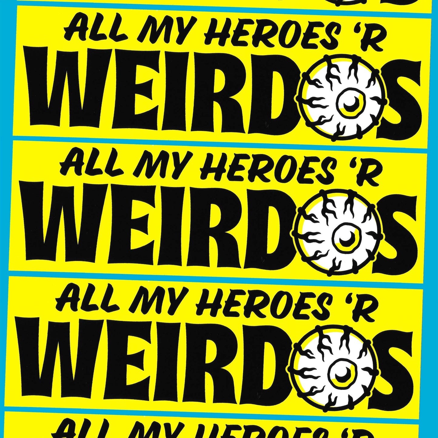 Dumb Junk - All My Heroes Are Weirdos Vinyl Bumper Sticker