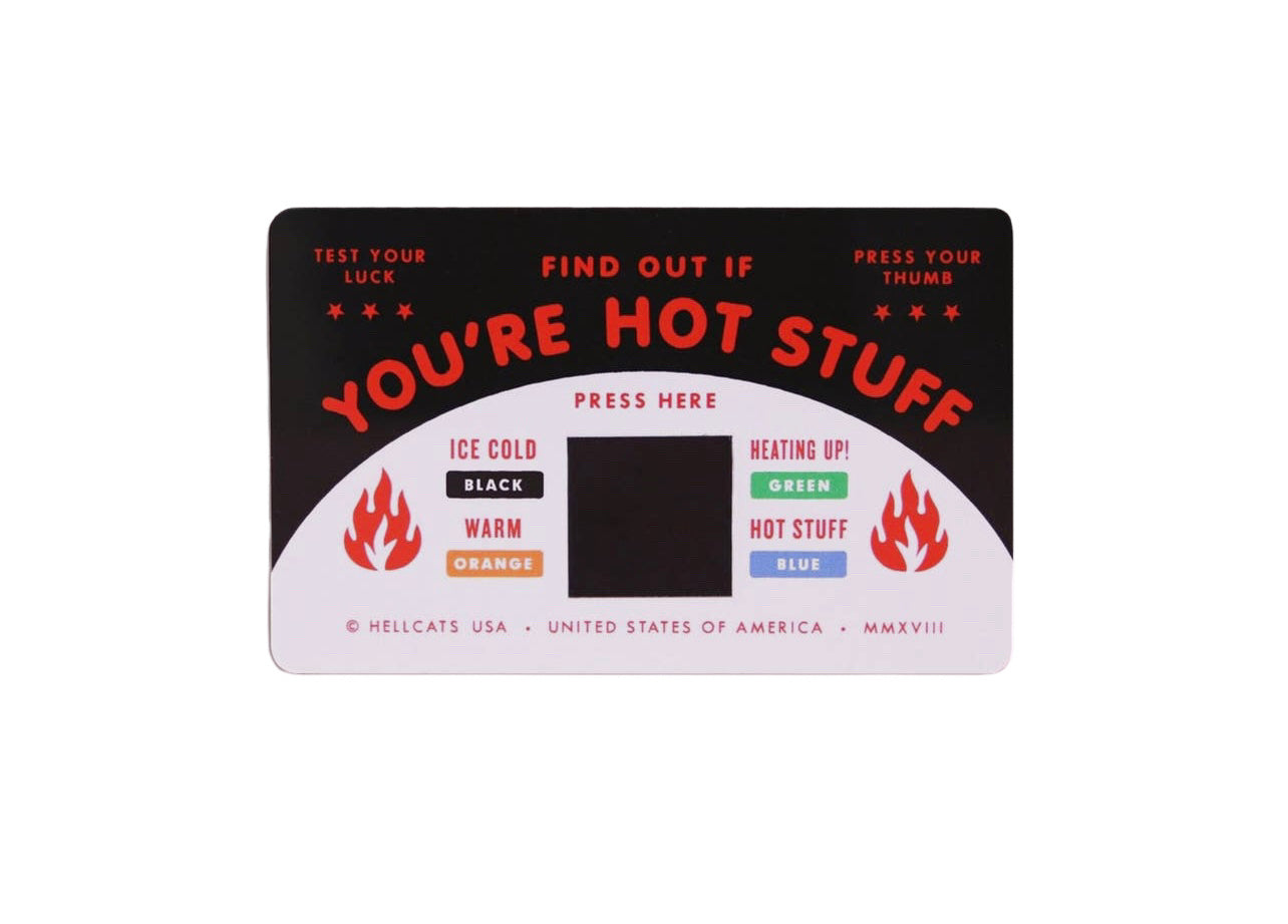 You're Hot Stuff Mood Card