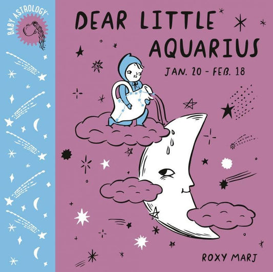 Dear Little Aquarius (Baby Astrology)